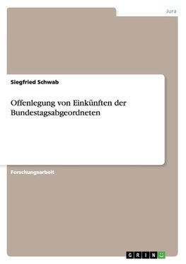 Offenlegung von Einkünften der Bundestagsabgeordneten