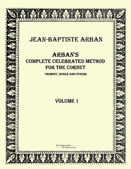 Arban´s complete celebrated method for the cornet