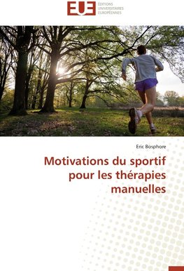 Motivations du sportif pour les thérapies manuelles