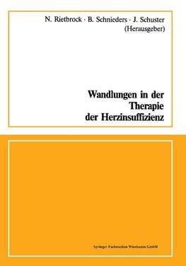 Wandlungen in der Therapie der Herzinsuffizienz