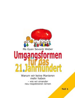 Umgangsformen für das 21. Jahrhundert