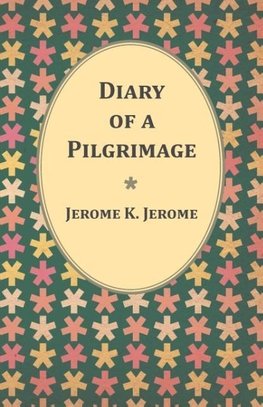 Diary of a Pilgrimage