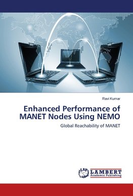 Enhanced Performance of MANET Nodes Using NEMO