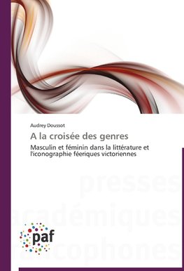 A la croisée des genres