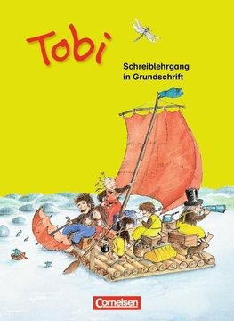 Tobi: Schreiblehrgang in Grundschrift