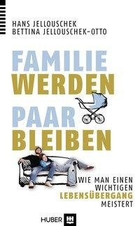 Familie werden - Paar bleiben