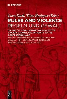 Rules and Violence / Regeln und Gewalt