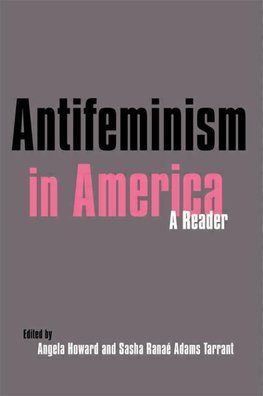 Swanson, G: Antifeminism in America