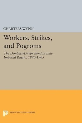 Workers, Strikes, and Pogroms