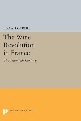 The Wine Revolution in France