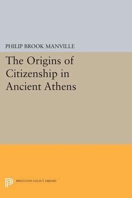 The Origins of Citizenship in Ancient Athens