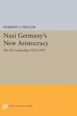 Nazi Germany's New Aristocracy