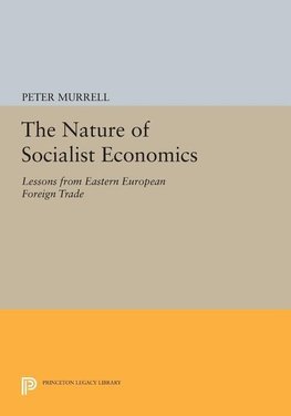 The Nature of Socialist Economics