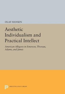 Aesthetic Individualism and Practical Intellect