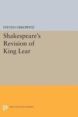 Shakespeare's Revision of KING LEAR