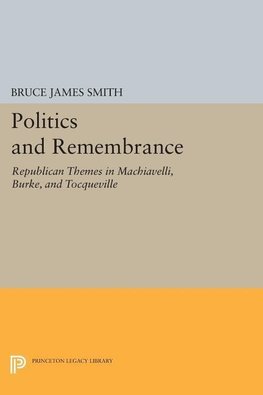 Politics and Remembrance