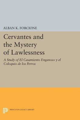 Cervantes and the Mystery of Lawlessness