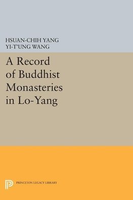 A Record of Buddhist Monasteries in Lo-Yang