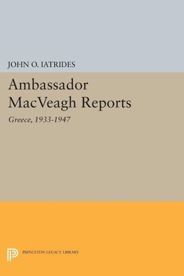 Ambassador MacVeagh Reports