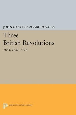 Three British Revolutions