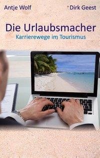 Die Urlaubsmacher