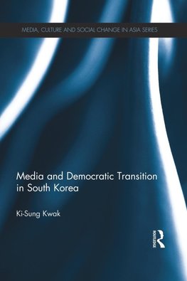 Media and Democratic Transition in South Korea