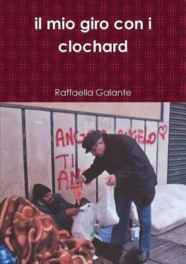 Il Mio Giro Con I Clochard