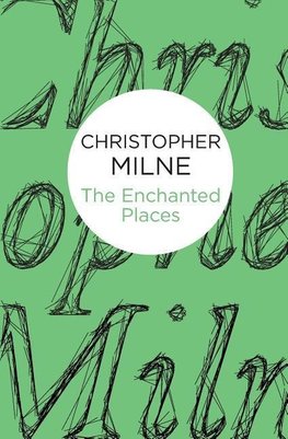 Milne, C: Enchanted Places