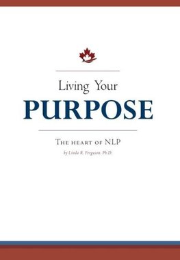 Living Your Purpose