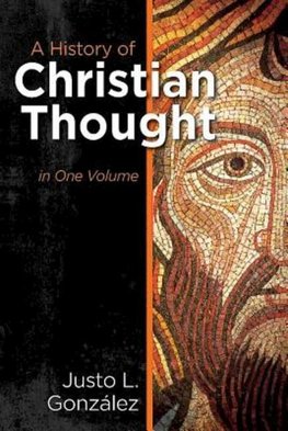 A History of Christian Thought in One Volume