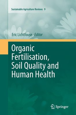 Organic Fertilisation, Soil Quality and Human Health