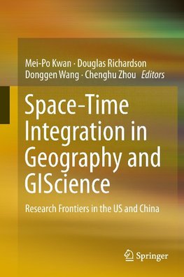 Space-Time Integration in Geography and GIScience