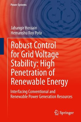 Robust Control for Grid Voltage Stability: High Penetration of Renewable Energy