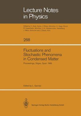 Fluctuations and Stochastic Phenomena in Condensed Matter