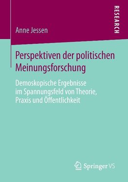 Perspektiven der politischen Meinungsforschung