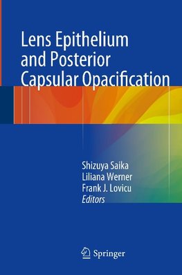 Lens Epithelium and Posterior Capsular Opacification