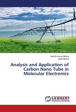 Analysis and Application of Carbon Nano Tube in Molecular Electronics