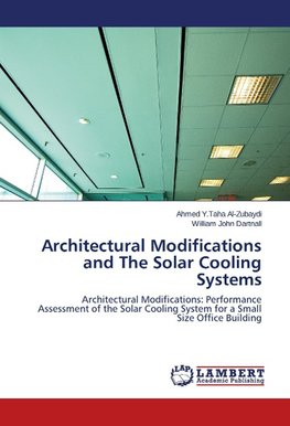 Architectural Modifications and The Solar Cooling Systems