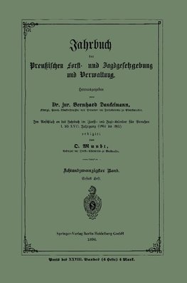 Jahrbuch der Preußischen Forst- und Jagdgesetzgebung und Verwaltung