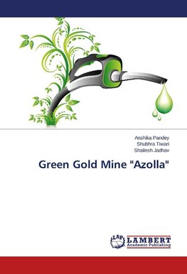 Green Gold Mine "Azolla"