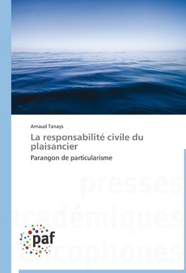 La responsabilité civile du plaisancier