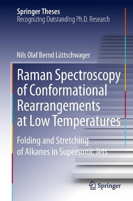 Raman Spectroscopy of Conformational Rearrangements at Low Temperatures