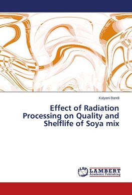 Effect of Radiation Processing on Quality and Shelflife of Soya mix