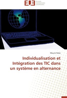 Individualisation et Intégration des TIC dans un système en alternance