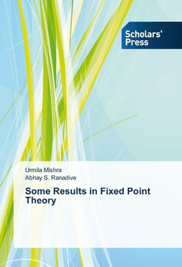 Some Results in Fixed Point Theory