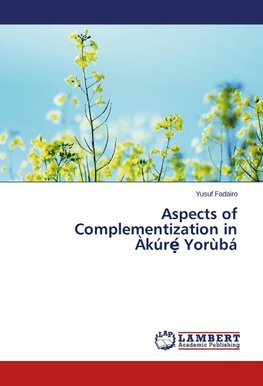 Aspects of Complementization in Àkúr¿´ Yorùbá