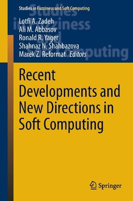 Recent Developments and New Directions in Soft Computing