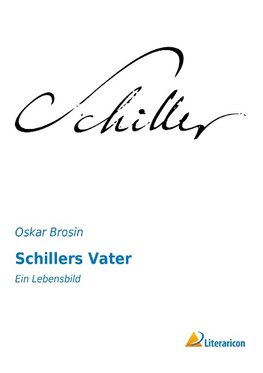 Schillers Vater