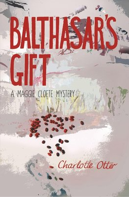 BALTHASARS GIFT A MAGGIE CLOET