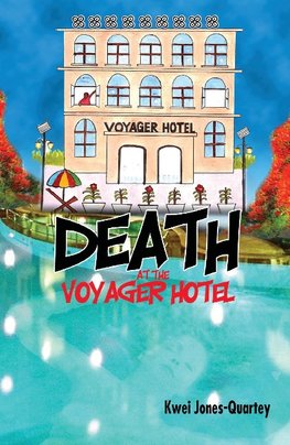 DEATH AT THE VOYAGER HOTEL